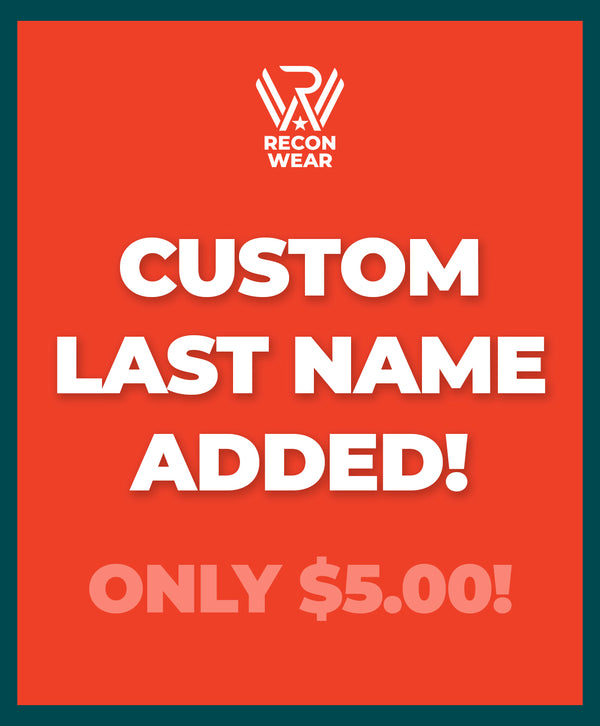 YOU'VE MADE YOUR PLATOON SHIRT COMPLETELY CUSTOM WITH A LAST NAME!