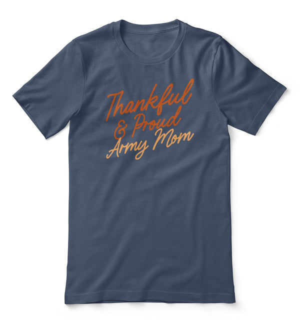 Thankful and Proud Army Mom